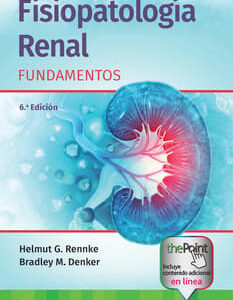 FISIOPATOLOGÍA RENAL. FUNDAMENTOS