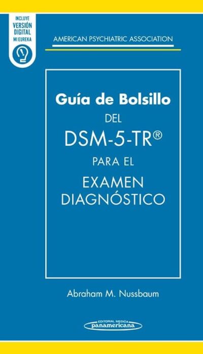 DSM-5-TR. GUIA DE BOLSILLO PARA EL EXAMEN DIAGNÓSTICO