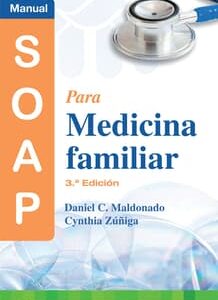 MANUAL SOAP PARA MEDICINA FAMILIAR