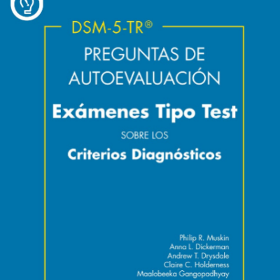 DSM-5-TR. PREGUNTAS DE AUTOEVALUACIÓN