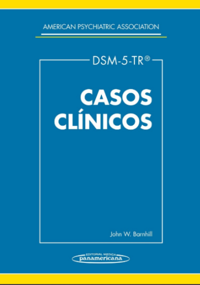DSM-5-TR. CASOS CLÍNICOS