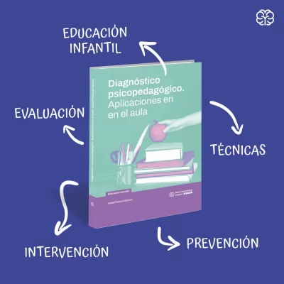 DIAGNOSTICO PSICOPEDAGÓGICO. APLICACIONES EN EL AULA