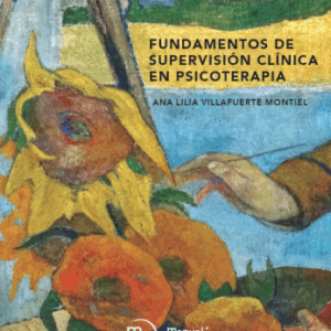 Fundamentos de Supervisión Clínica en Psicoterapia