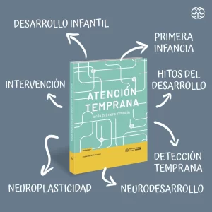 Atención temprana en la primera infancia