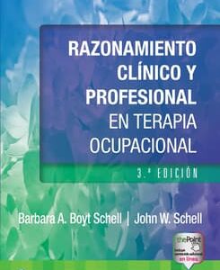 RAZONAMIENTO CLÍNICO PROFESIONAL EN TERAPIA OCUPACIONAL