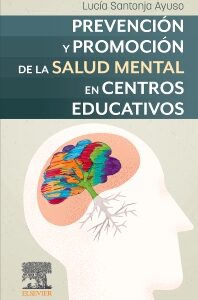 Prevención y promoción de la salud mental en centros educativos