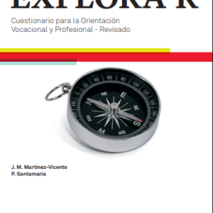 EXPLORA-R. Cuestionario para la Orientación Vocacional y Profesional - Revisado (a)