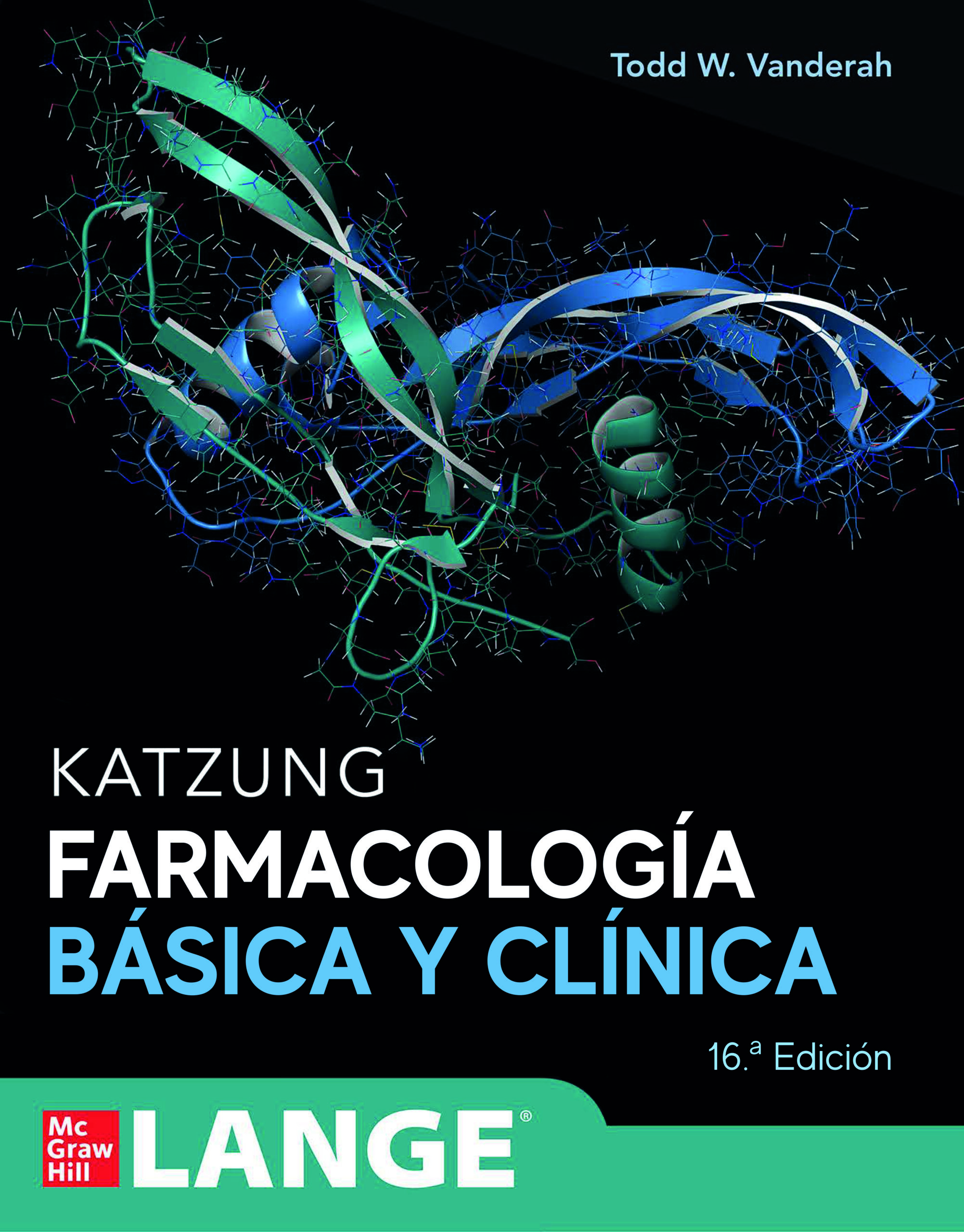Katzung. Farmacología básica y clínica