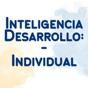 Inteligencia y Desarrollo: Individuales