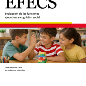 EFECS. Evaluación de las Funciones Ejecutivas y Cognición Social (b)