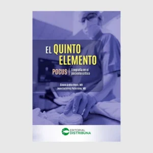 El quinto elemento. POCUS: ecografía en el paciente crítico