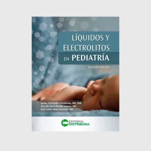 Líquidos y electrolitos en pediatría.