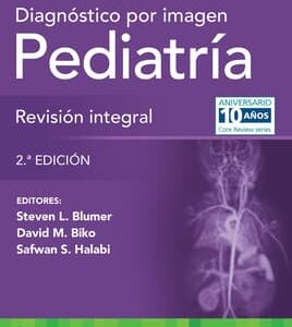 Diagnóstico por imagen. Pediatría: Revisión integral