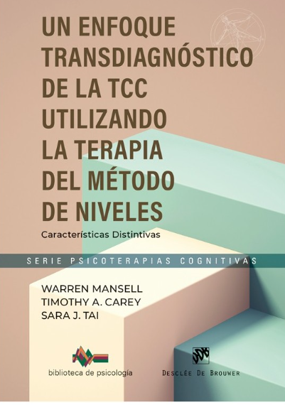 Un enfoque transdiagnóstico de la TCC utilizando el Método de la Terapia de Niveles