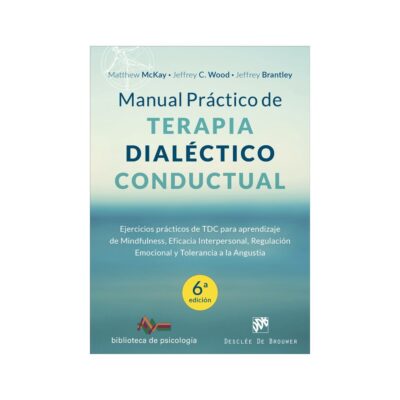 Manual práctico de Terapia Dialéctico Conductual
