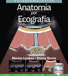 Fundamentos. Anatomía por ecografía