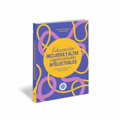 Educación inclusiva y altas capacidades intelectuales